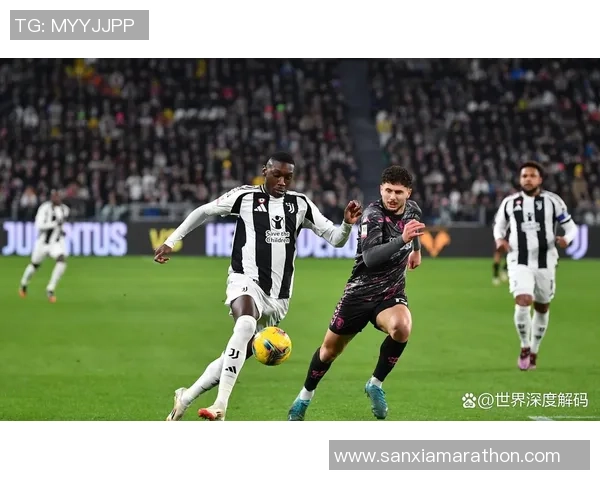 尤文图斯对维罗纳精彩视频直播全程回顾与赛后分析